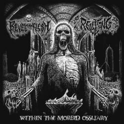 Revel In Flesh (GER) : Within the Morbid Ossuary